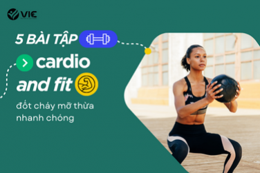 5 BÀI TẬP ĐỐT CHÁY CARDIO ĐỐT CHÁY MỠ THỪA NHANH CHÓNG 