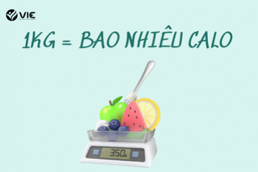 1KG BẰNG BAO NHIÊU CALO ? 