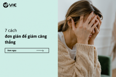 7 Cách Đơn Giản Để Giảm Căng Thẳng