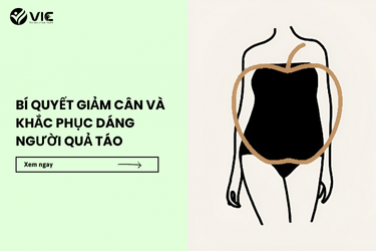 Bí quyết giảm cân và khắc phục dáng người quả táo