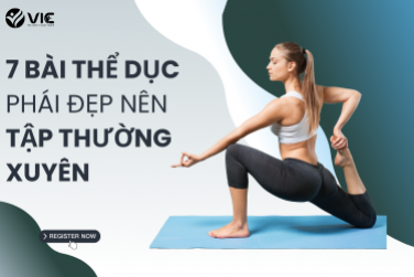 7 bài thể dục phái đẹp nên tập thường xuyên